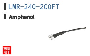 LMR-240-200FT