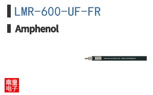 LMR-600-UF-FR